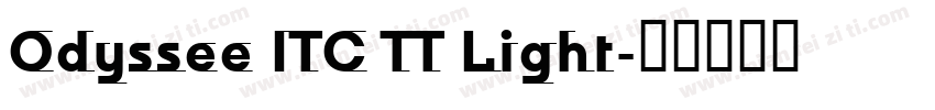 Odyssee ITC TT Light字体转换